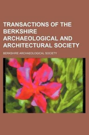 Cover of Transactions of the Berkshire Archaeological and Architectural Society