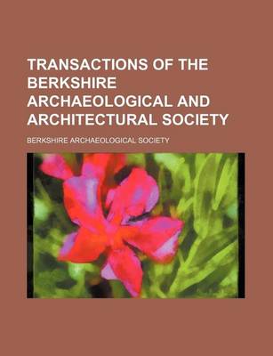 Book cover for Transactions of the Berkshire Archaeological and Architectural Society