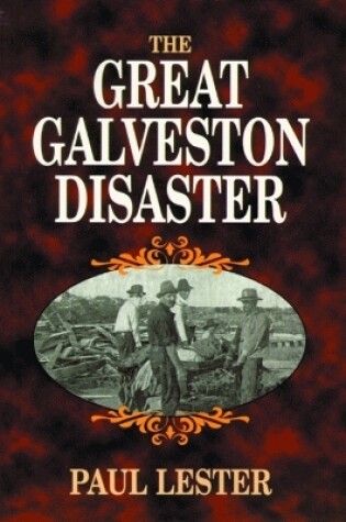 Cover of Great Galveston Disaster, The