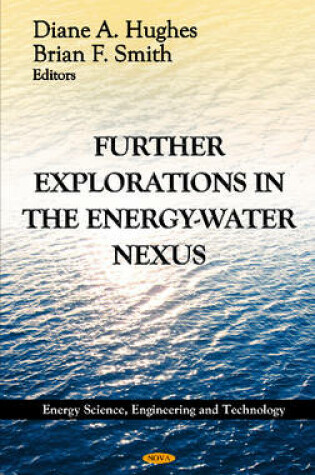 Cover of Further Explorations in the Energy-Water Nexus