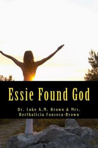 Cover of Essie Found God