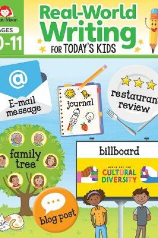 Cover of Real-World Writing for Today's Kids, Ages 10 - 11 Workbook