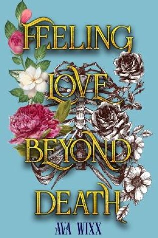 Cover of Feeling Love Beyond Death