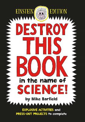 Book cover for Destroy This Book in the Name of Science: Einstein Edition