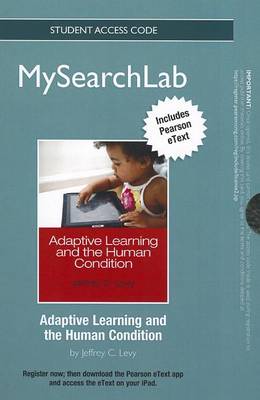 Book cover for MyLab Search with Pearson eText -- Standalone Access Card -- Adaptive Learning and the Human Condition