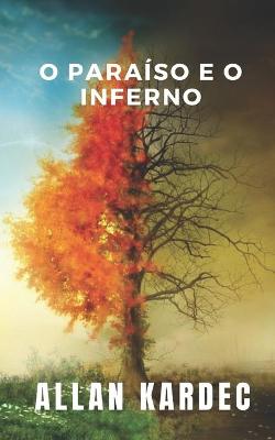 Book cover for O paraiso e o inferno