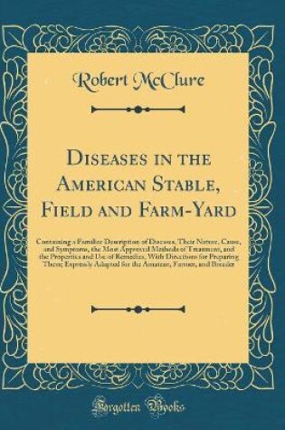 Cover of Diseases in the American Stable, Field and Farm-Yard