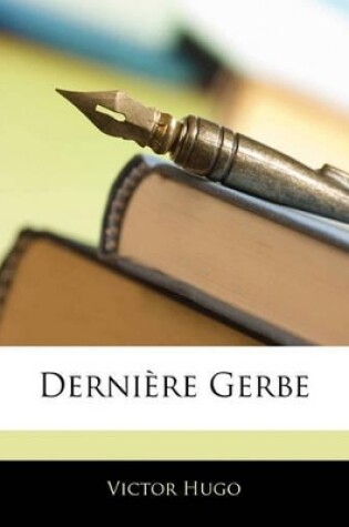 Cover of Dernire Gerbe