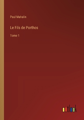 Book cover for Le Fils de Porthos