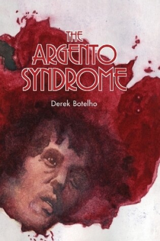 Cover of The Argento Syndrome (hardback)