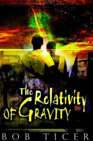 Cover of The Relativity of Gravity