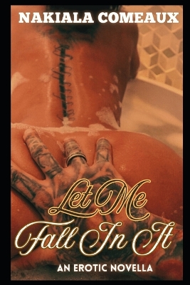 Book cover for Let Me Fall In It