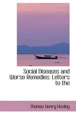 Book cover for Social Diseases and Worse Remedies