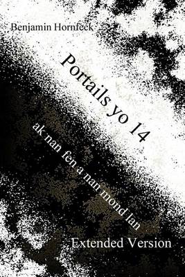 Book cover for Portails Yo 14 AK Nan Fen a Nan Mond LAN Extended Version