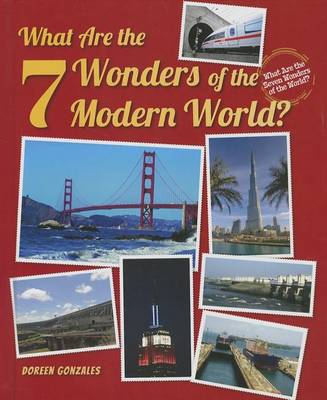 Book cover for What Are the 7 Wonders of the Modern World?