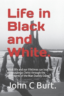 Book cover for Life in Black and White.