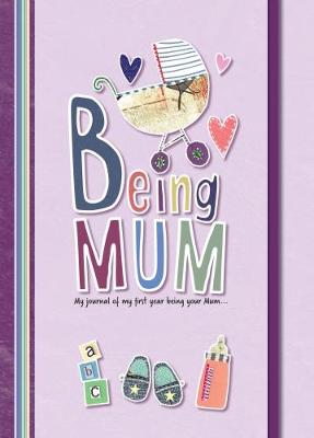 Book cover for Being Mum