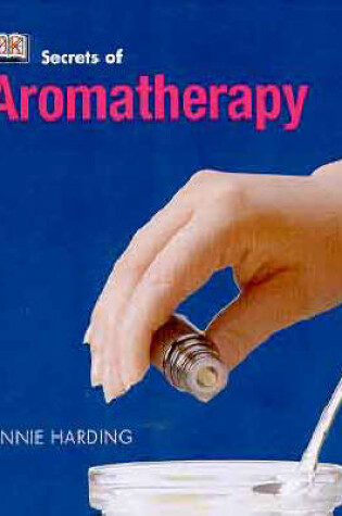 Cover of Secrets of:  Aromatherapy