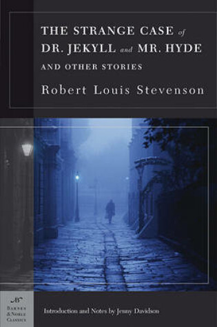 Cover of The Strange Case of Dr. Jekyll and Mr. Hyde and Other Stories (Barnes & Noble Classics Series)