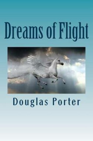 Cover of Dreams of Flight