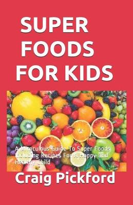 Book cover for Super Foods for Kids