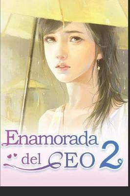 Book cover for Enamorada del CEO 2