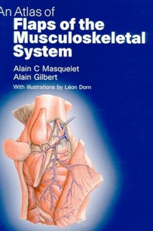 Cover of Atlas of Flaps of the Musculoskeletal System