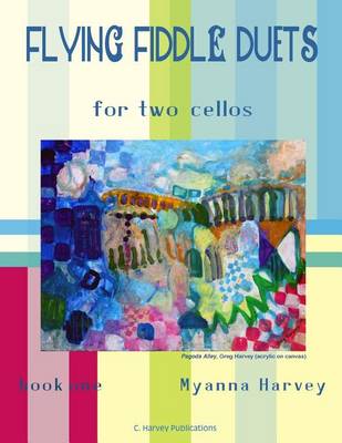 Book cover for Flying Fiddle Duets for Two Cellos, Book One