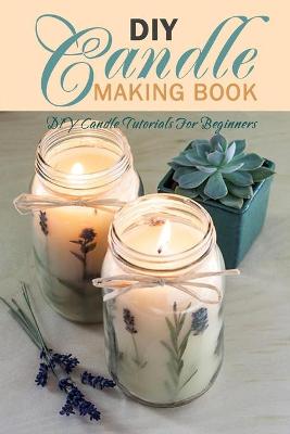 Book cover for DIY Candle Making Book