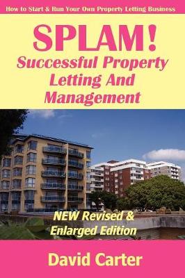 Book cover for SPLAM! Successful Property Letting And Management - NEW Revised & Enlarged Edition