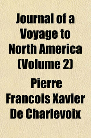 Cover of Journal of a Voyage to North America (Volume 2)