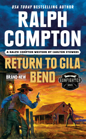 Book cover for Ralph Compton Return To Gila Bend