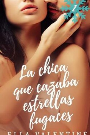 Cover of La chica que cazaba estrellas fugaces