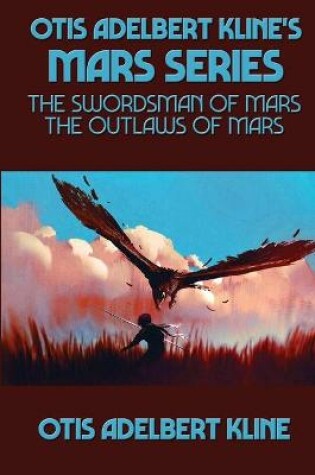 Cover of Otis Adelbert Kline's Mars Series