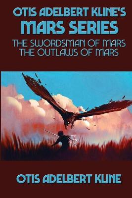 Book cover for Otis Adelbert Kline's Mars Series