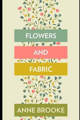 Book cover for Flowers and Fabric