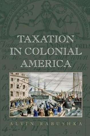 Cover of Taxation in Colonial America