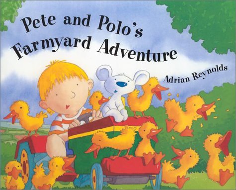 Book cover for Pete and Polo's Farmyard Adventure