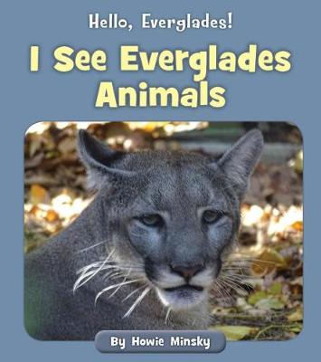 Cover of I See Everglades Animals