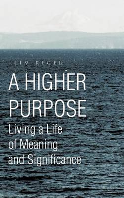 Book cover for A Higher Purpose