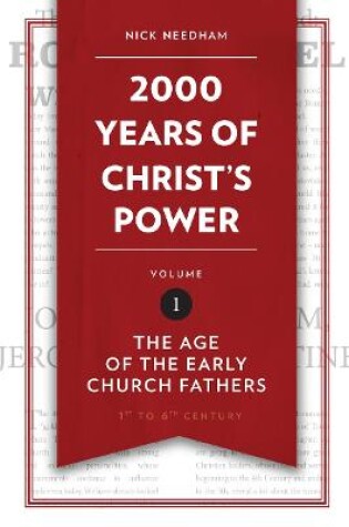 Cover of 2,000 Years of Christ's Power Vol. 1