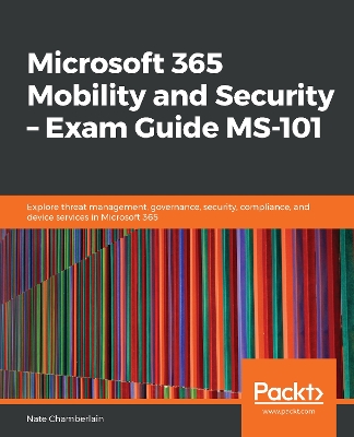 Book cover for Microsoft 365 Mobility and Security – Exam Guide MS-101