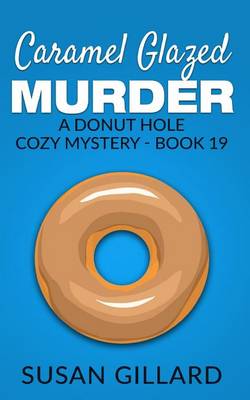 Book cover for Caramel Glazed Murder