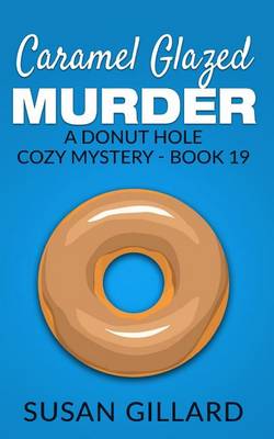 Cover of Caramel Glazed Murder