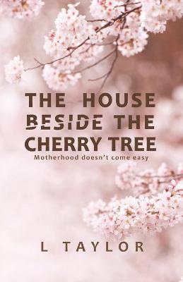Book cover for The House Beside The Cherry Tree