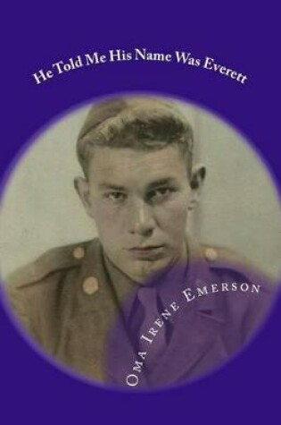 Cover of He Told Me His Name Was Everett