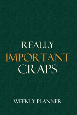 Book cover for Really Important Craps