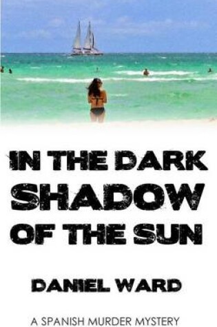 Cover of In the Dark Shadow of the Sun