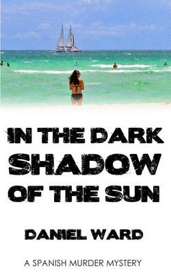 Book cover for In the Dark Shadow of the Sun