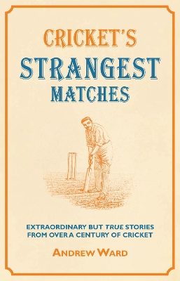 Book cover for Cricket's Strangest Matches